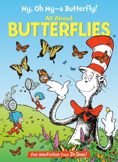 My, Oh My--A Butterfly!: All about Butterflies by Rabe, Tish