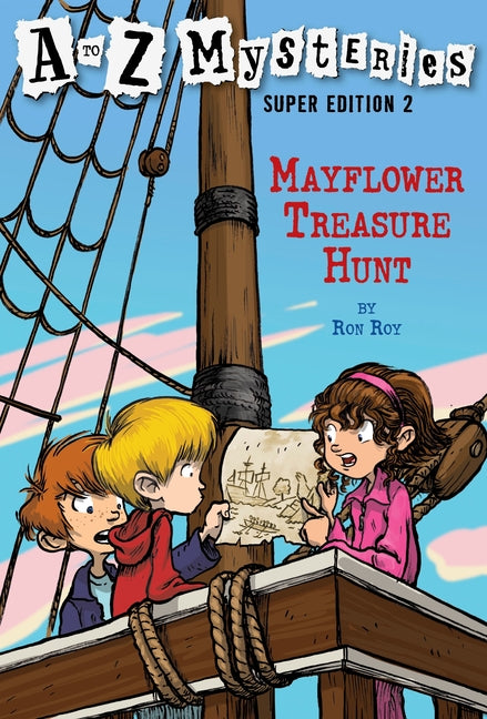 A to Z Mysteries Super Edition 2: Mayflower Treasure Hunt -- Ron Roy, Paperback