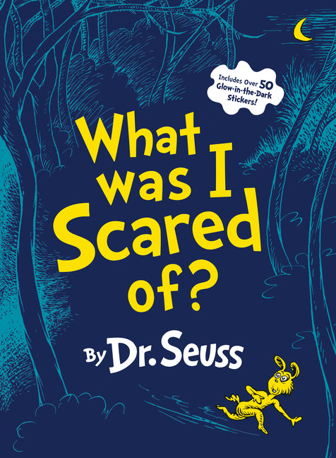 What Was I Scared Of? by Dr Seuss