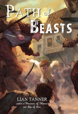 Path of Beasts by Tanner, Lian
