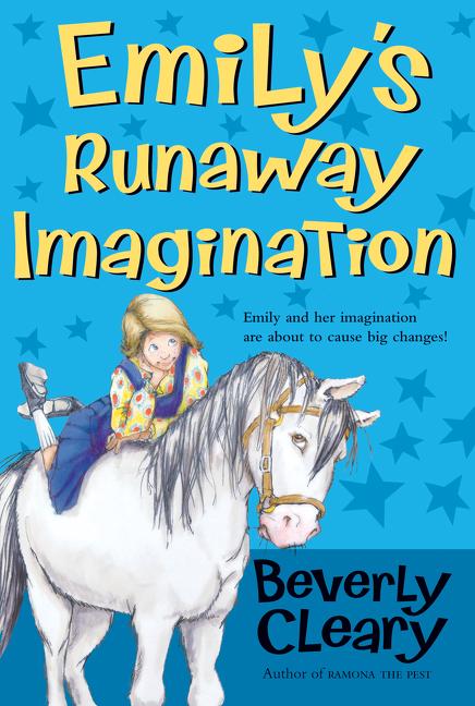 Emily's Runaway Imagination -- Beverly Cleary, Paperback
