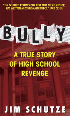 Bully: Does Anyone Deserve to Die? -- Jim Schutze, Mass Market Paperbound