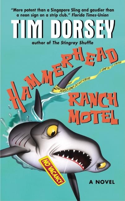 Hammerhead Ranch Motel by Dorsey, Tim