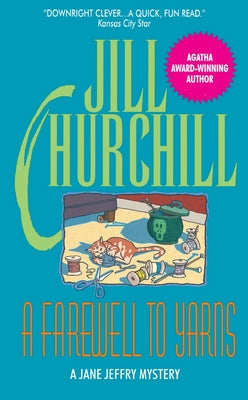 Farewell to Yarns by Churchill, Jill