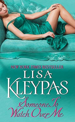 Someone to Watch Over Me -- Lisa Kleypas, Mass Market Paperbound