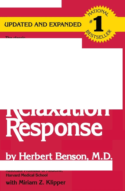 The Relaxation Response by Benson, Herbert