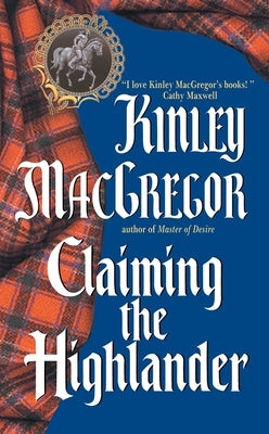 Claiming the Highlander by MacGregor, Kinley