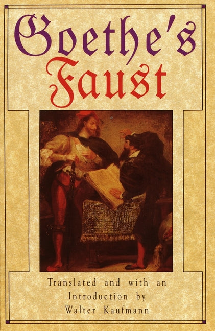Goethe's Faust -- Johann Wolfgang Von Goethe, Paperback