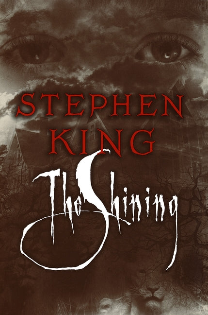 The Shining -- Stephen King, Hardcover