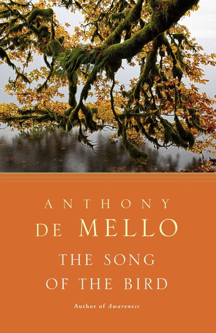 The Song of the Bird by de Mello, Anthony