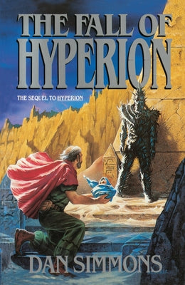 The Fall of Hyperion -- Dan Simmons, Paperback