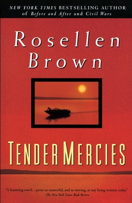 Tender Mercies by Brown, Rosellen