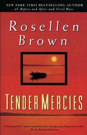 Tender Mercies by Brown, Rosellen