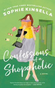 Confessions of a Shopaholic by Kinsella, Sophie