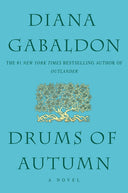 Drums of Autumn -- Diana Gabaldon, Paperback