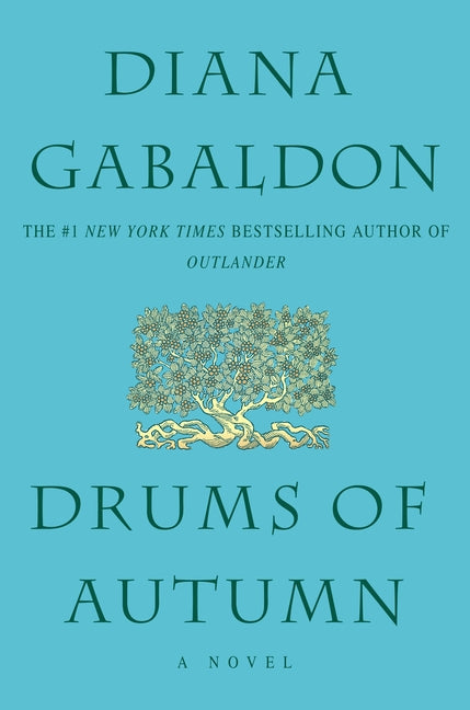 Drums of Autumn -- Diana Gabaldon, Paperback