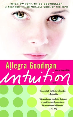Intuition -- Allegra Goodman, Paperback
