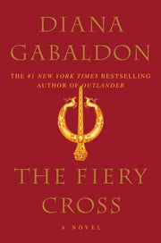 The Fiery Cross by Gabaldon, Diana