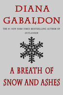 A Breath of Snow and Ashes -- Diana Gabaldon, Paperback