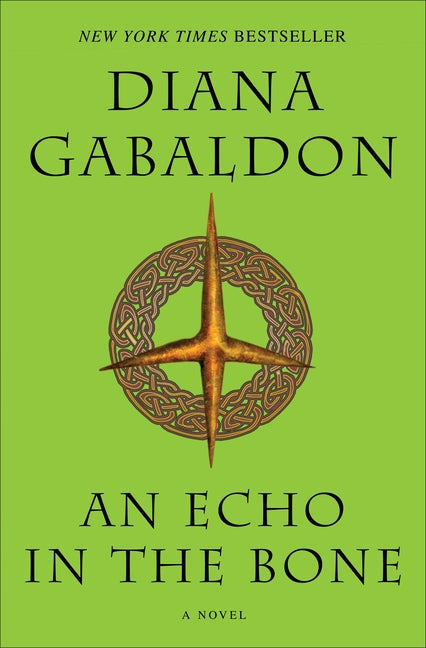 An Echo in the Bone -- Diana Gabaldon, Paperback