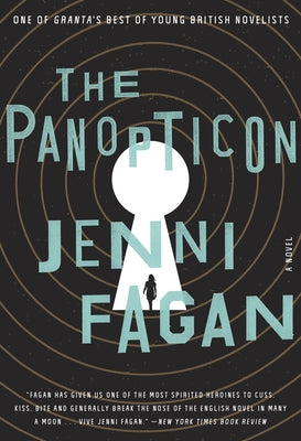 The Panopticon by Fagan, Jenni