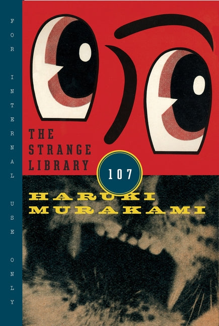 The Strange Library -- Haruki Murakami, Paperback