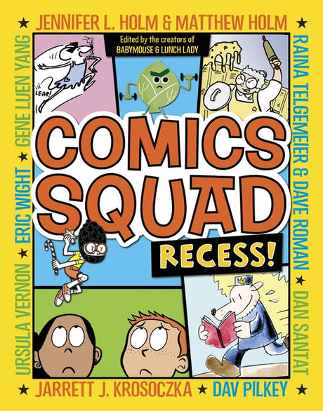 Comics Squad: Recess! -- Jennifer L. Holm, Paperback