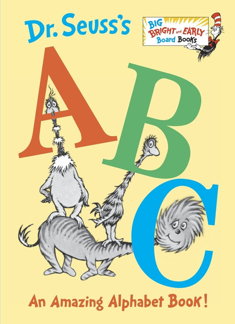 Dr. Seuss's ABC: An Amazing Alphabet Book! (Larger Trim Size) -- Dr Seuss, Board Book
