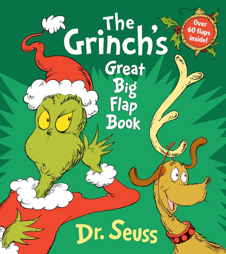 The Grinch's Great Big Flap Book: Over 60 Lift-The-Flaps Inside! -- Dr Seuss, Board Book