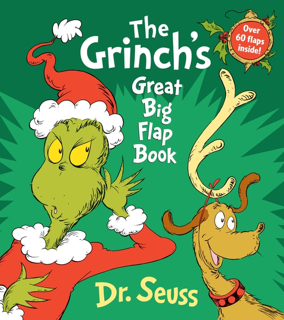 The Grinch's Great Big Flap Book: Over 60 Lift-The-Flaps Inside! -- Dr Seuss, Board Book