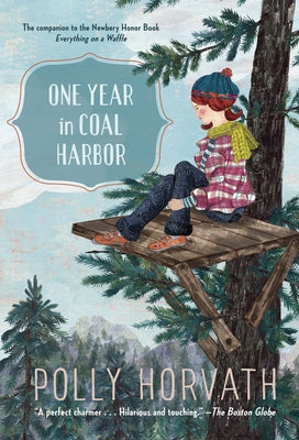 One Year in Coal Harbor by Horvath, Polly