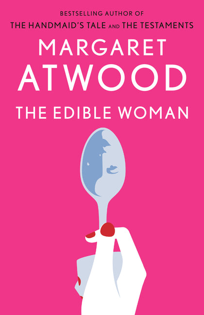 The Edible Woman -- Margaret Atwood, Paperback