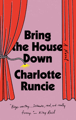 Bring the House Down by Runcie, Charlotte