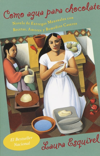 Como Agua Para Chocolate / Like Water for Chocolate -- Laura Esquivel, Paperback