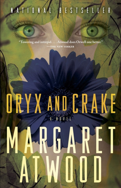 Oryx and Crake -- Margaret Atwood, Paperback