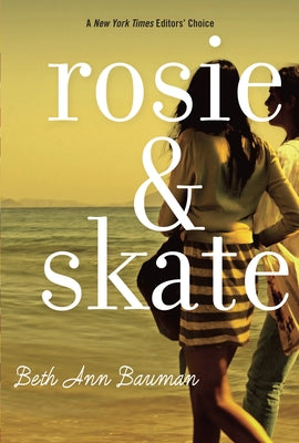 Rosie and Skate by Bauman, Beth Ann