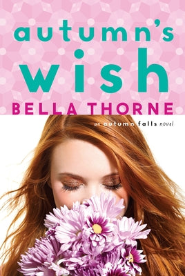 Autumn's Wish -- Bella Thorne, Paperback