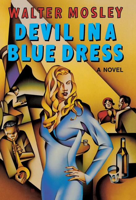 Devil in a Blue Dress -- Walter Mosley, Hardcover