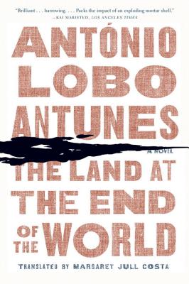 Land at the End of the World by Lobo Antunes, António