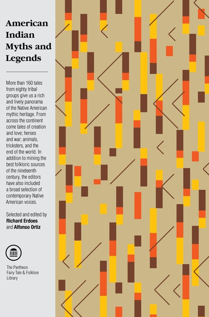 American Indian Myths and Legends -- Richard Erdoes, Paperback