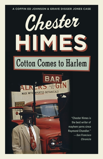 Cotton Comes to Harlem -- Chester Himes, Paperback