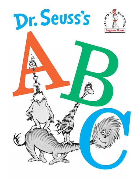 Dr. Seuss's ABC -- Dr Seuss, Hardcover