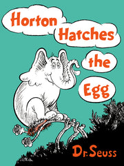 Horton Hatches the Egg by Dr Seuss