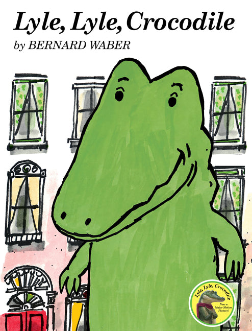 Lyle, Lyle, Crocodile -- Bernard Waber, Paperback