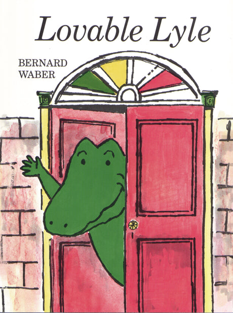 Lovable Lyle -- Bernard Waber, Paperback