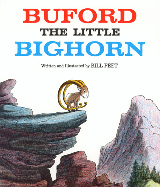 Buford the Little Bighorn -- Bill Peet, Paperback