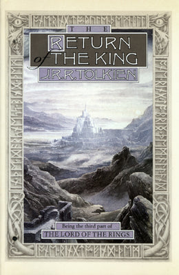 The Return of the King: Being Thethird Part of the Lord of the Rings -- J. R. R. Tolkien, Hardcover