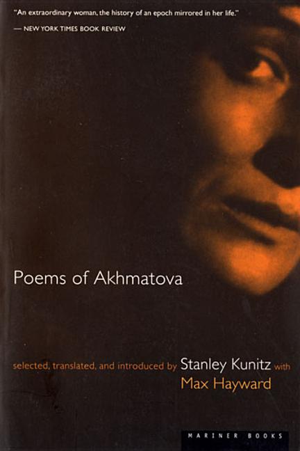 Poems of Akhmatova -- Anna Akhmatova, Paperback