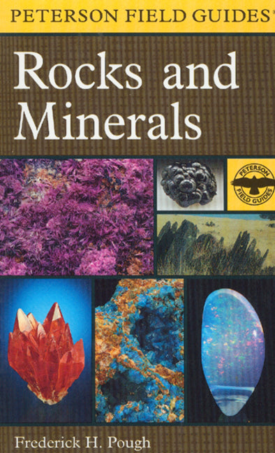A Peterson Field Guide to Rocks and Minerals -- Frederick H. Pough, Paperback