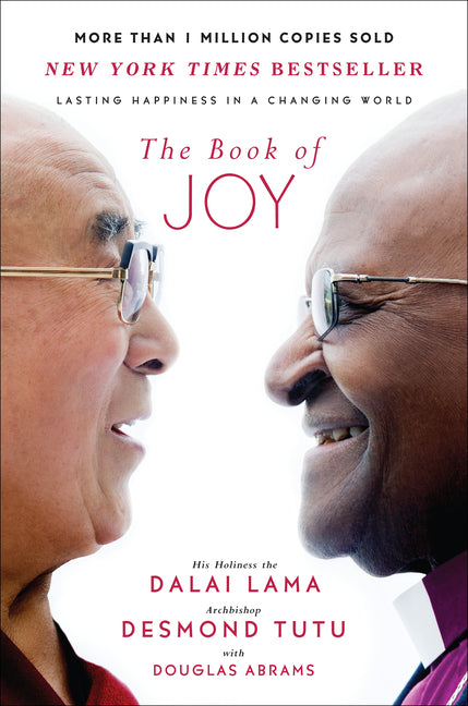 The Book of Joy: Lasting Happiness in a Changing World -- Dalai Lama, Hardcover